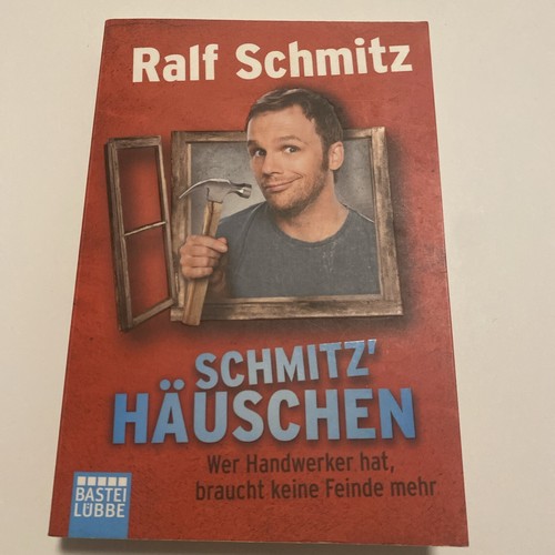 Schmitz häuschen ralf - schmitz‘,