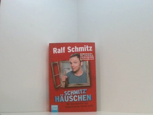 Schmitz häuschen wer - häuschen:,